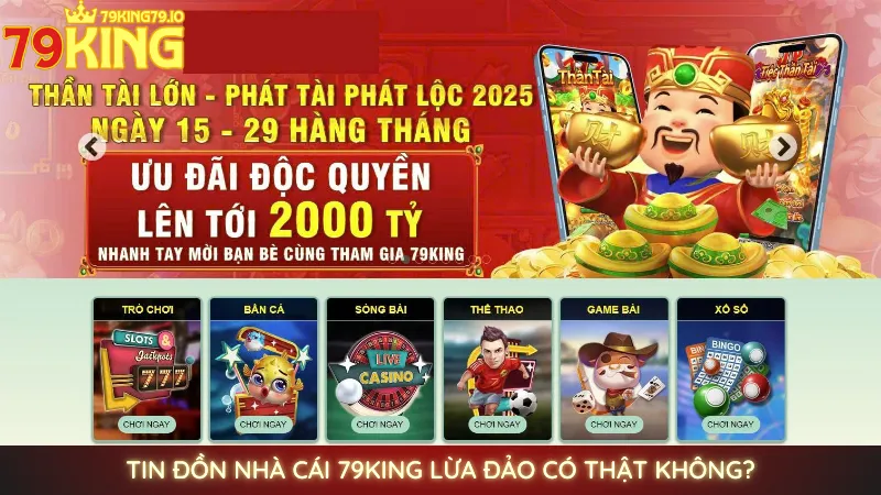 Tin đồn nhà cái 79King lừa đảo có thật không? Tin đồn nhà cái 79King lừa đảo có thật không?