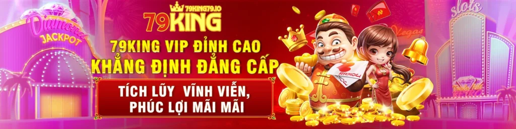 79king nhà cái uy tín hàng đầu châu Á