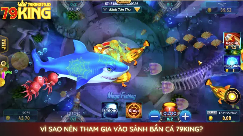 Vì sao nên tham gia vào sảnh bắn cá 79King?
