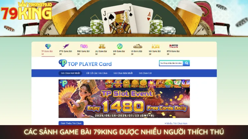 Các sảnh game bài 79King được nhiều người thích thú