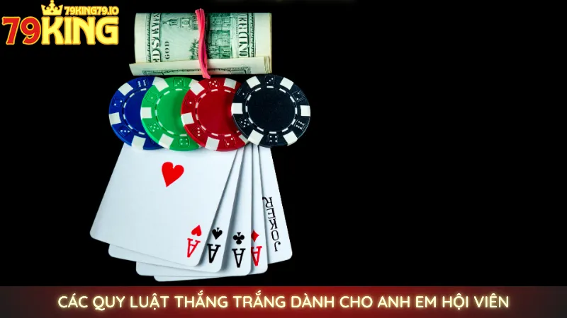 Mậu Binh online 79king | Hướng dẫn chơi xập xám từ cao thủ 3 Các quy luật thắng trắng dành cho anh em hội viên