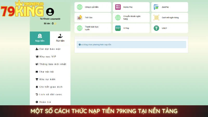 Một số cách thức nạp tiền 79King tại nền tảng