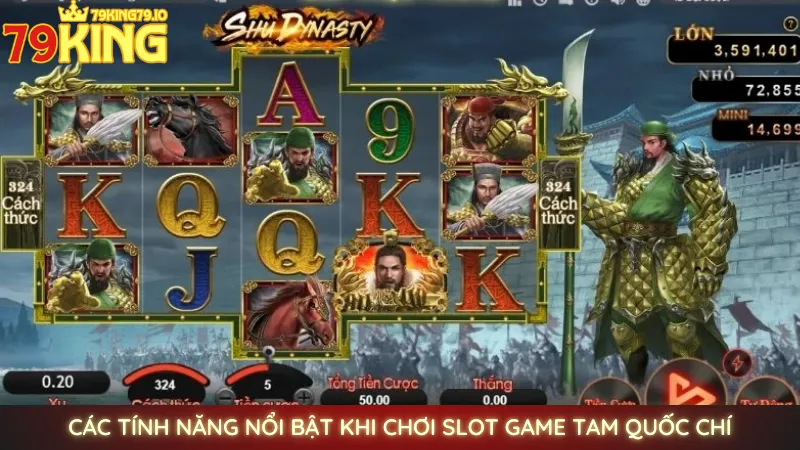 Nổ hũ Tam Quốc Chí - Game slot đỉnh cao hấp dẫn nhất 79king 3 Các tính năng nổi bật khi chơi slot game Tam Quốc Chí