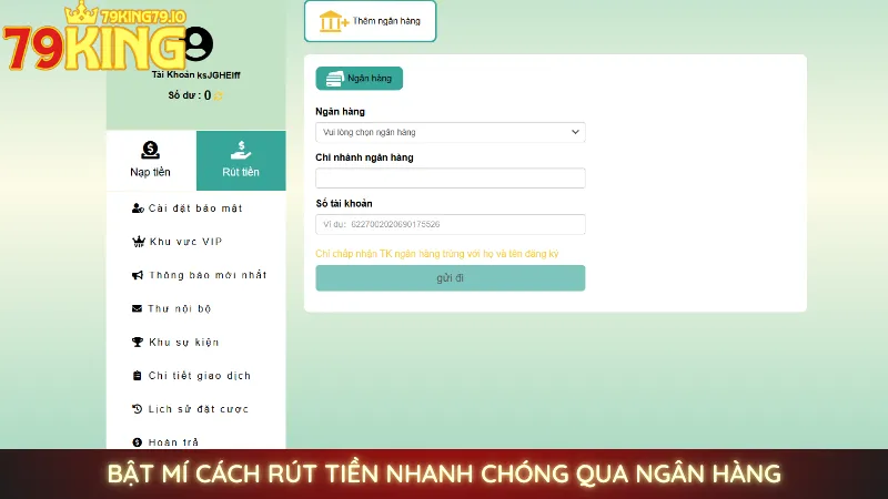Rút tiền 79king - An toàn, tiền về tài khoản sau 3 phút 1 Bật mí cách rút tiền nhanh chóng qua ngân hàng
