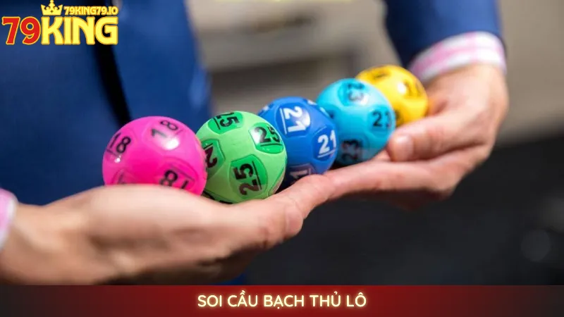 Soi cầu bạch thủ lô